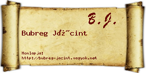 Bubreg Jácint névjegykártya